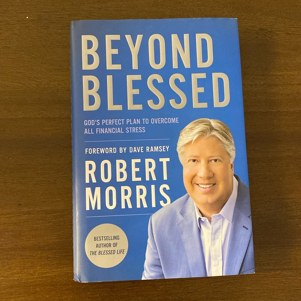 Beyond Blessed God's Perfect Plan to Overcome All Financial Stress (hardcover)